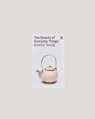 The Beauty of Everyday Things by Soetsu Yanagi