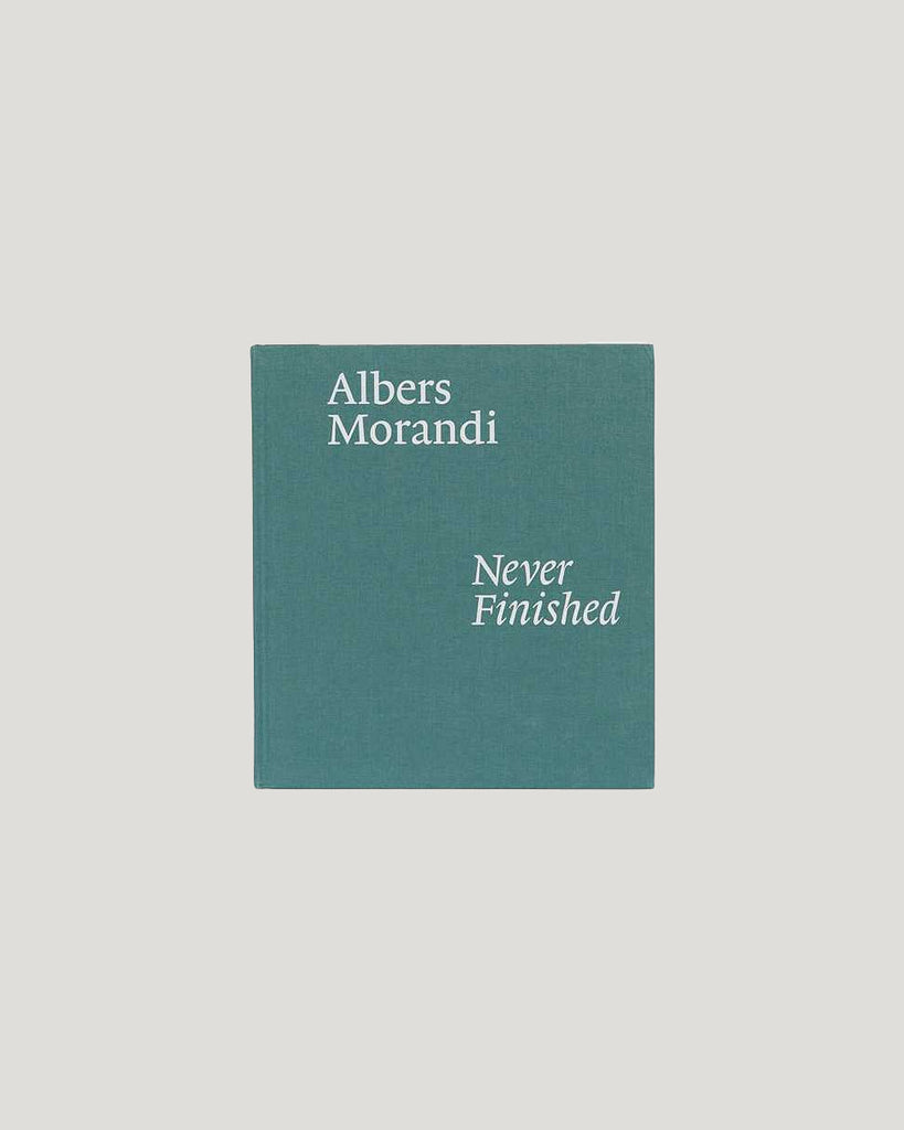 Albers and Morandi: Never Finished By Josef Albers