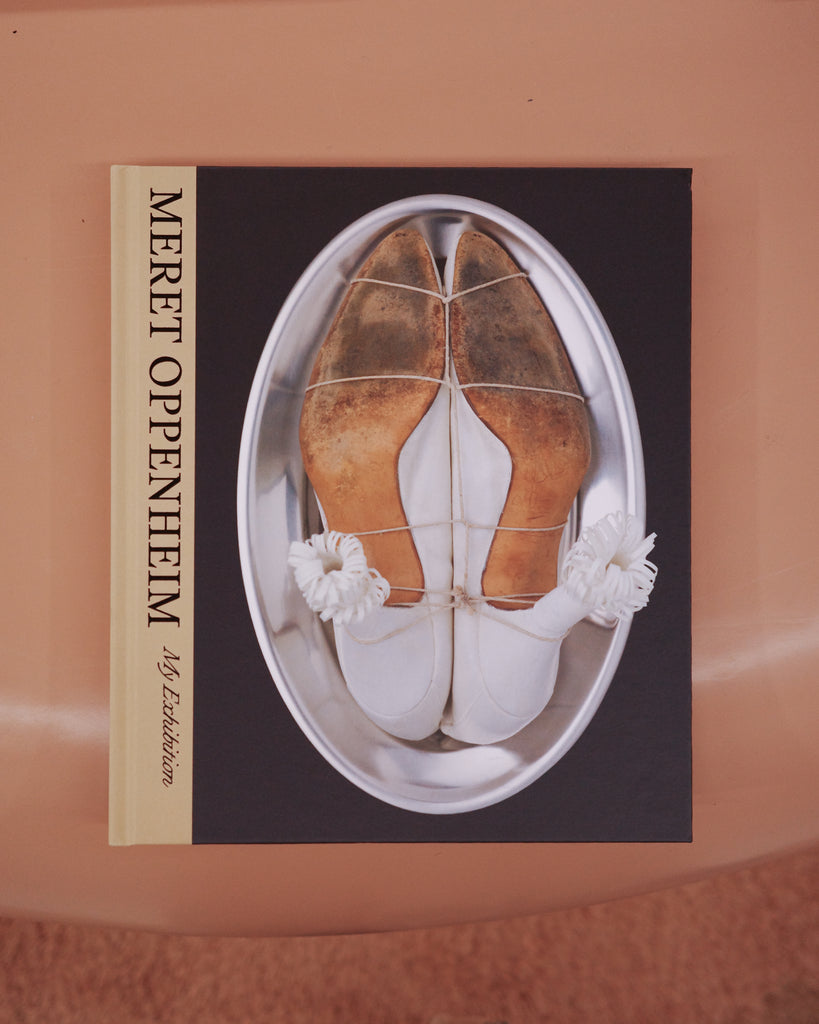 Meret Oppenheim: My Exhibition