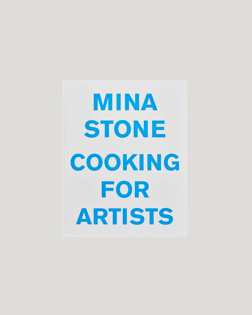 Mina Stone: Cooking for Artists